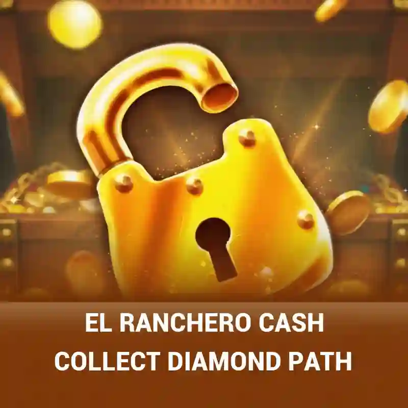 El Ranchero Cash Collect Diamond Path